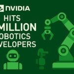 NVIDIA Hits 2 Million Robotics Developers Milestone 2 NVIDIA Hits 2 Million Robotics Developers Milestone