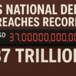 U.S. National Debt Hits Record $37 Trillion 4 U.S. National Debt Hits Record 37 Trillion