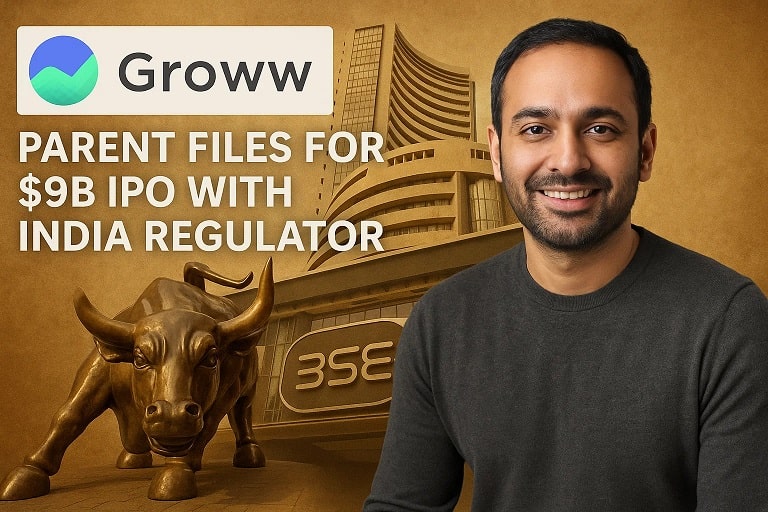 Groww parent files for $9B IPO with India regulator 1 Groww parent files for 9B IPO with India regulator