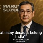 Maruti CEO Declares ‘Next Many Decades Belong to India’ 3 Maruti CEO Declares Next Many Decades Belong to India