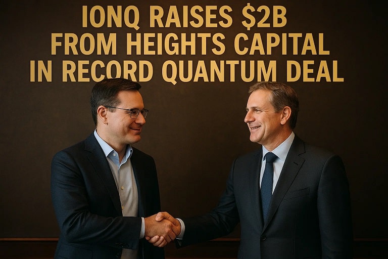 IonQ Raises 2B from Heights Capital in Record Quantum Deal
