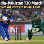 India Pakistan T20 match drives ad rates to Rs 40 lakh